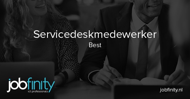 Servicedeskmedewerker Best Noord-Brabant